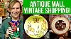 Shopping A Huge Antique U0026 Vintage Mall Reselling In Kentucky